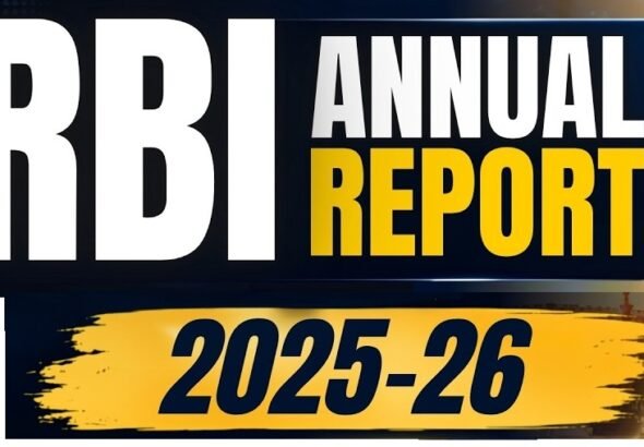RBI की वार्षिक रिपोर्ट 2025-26